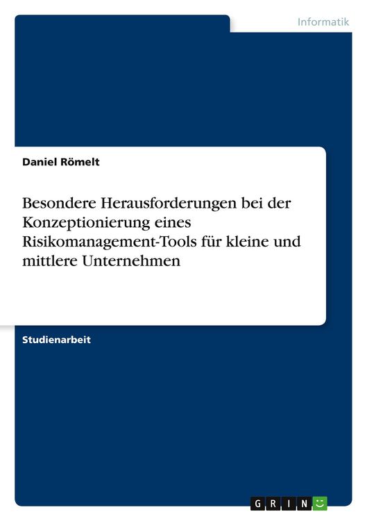 Produktbild: Besondere Herausforderungen bei der Konzeptionierung eines Risikomanagement-Tools f&uuml;r kleine und mittlere Unternehmen
