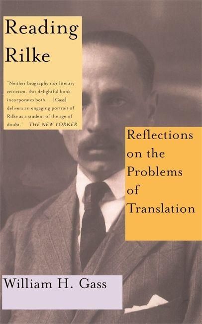 Produktbild: Reading Rilke Reflections on the Problems of Translations