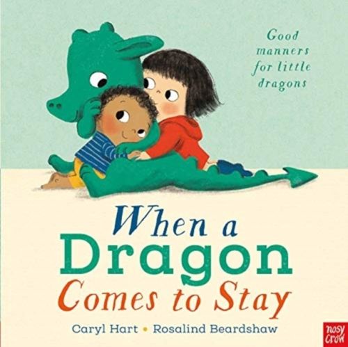 Produktbild: Hart, C: When a Dragon Comes to Stay