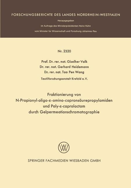 Produktbild: Fraktionierung von N-Propionyl-oligo-e-aminocaprons&auml;urepropylamiden und Poly-e-caprolactam durch Gelpermeationschromatographie