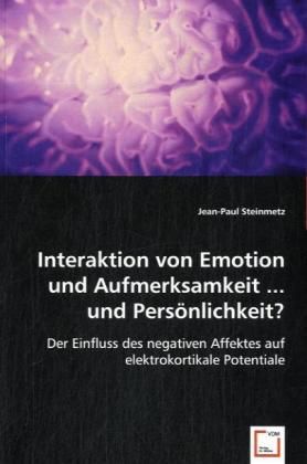 Produktbild: Steinmetz, J: Interaktion von Emotion und Aufmerksamkeit ...