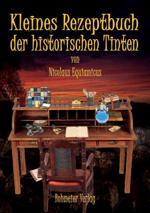 Produktbild: Kleines Rezeptbuch der historischen Tinten