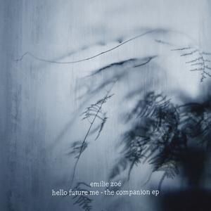 Produktbild: Zoe, E: Hello Future Me - The Companion