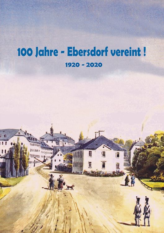 Produktbild: 100 Jahre - Ebersdorf vereint!