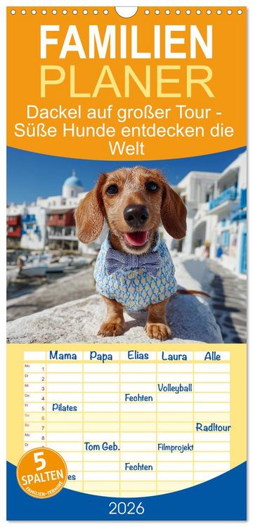 Produktbild: Familienplaner 2026 - Dackel auf gro&szlig;er Tour - S&uuml;&szlig;e Hunde entdecken die Welt mit 5 Spalten (Wandkalender, 21 x 45 cm) CALVENDO