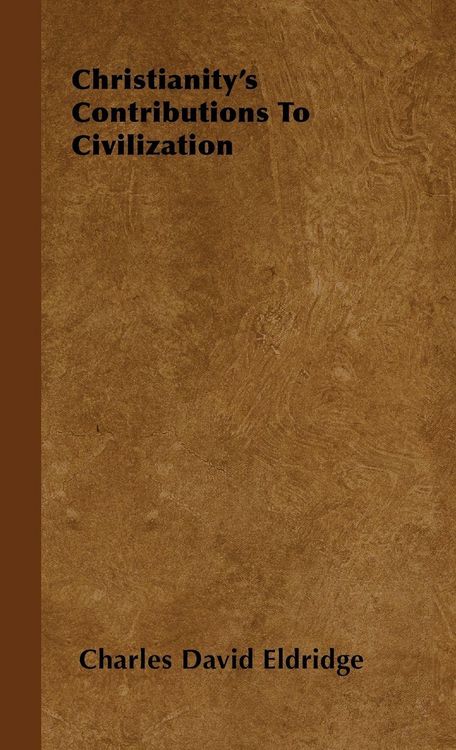 Produktbild: Christianity's Contributions to Civilization