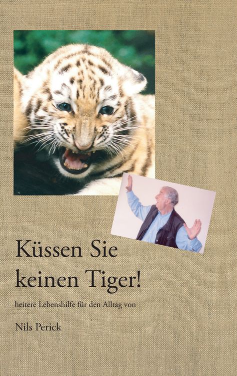 Produktbild: K&uuml;ssen Sie keinen Tiger!
