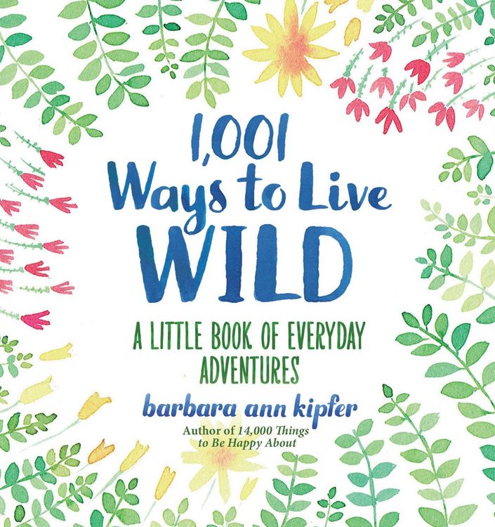 Produktbild: 1,001 Ways to Live Wild