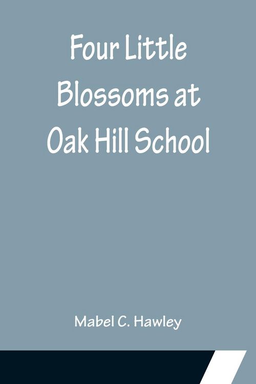 Produktbild: Four Little Blossoms at Oak Hill School