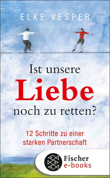 Produktbild: Ist unsere Liebe noch zu retten?