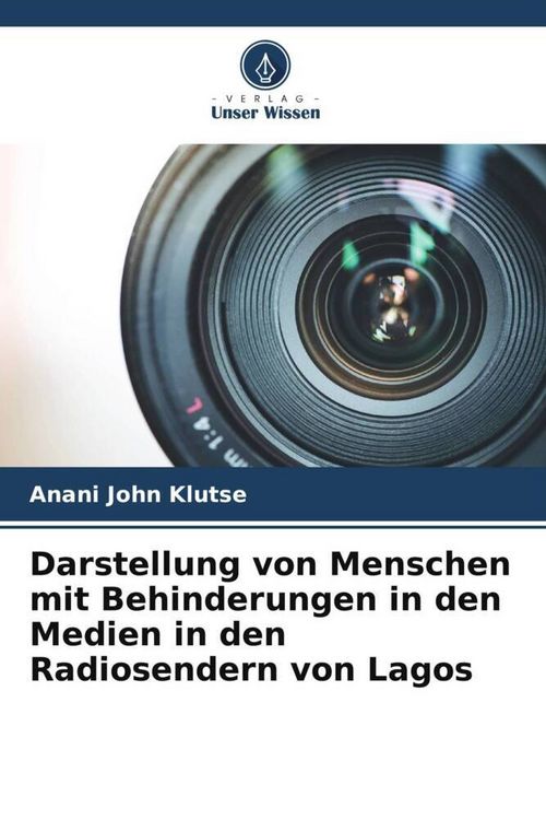 Produktbild: Darstellung von Menschen mit Behinderungen in den Medien in den Radiosendern von Lagos