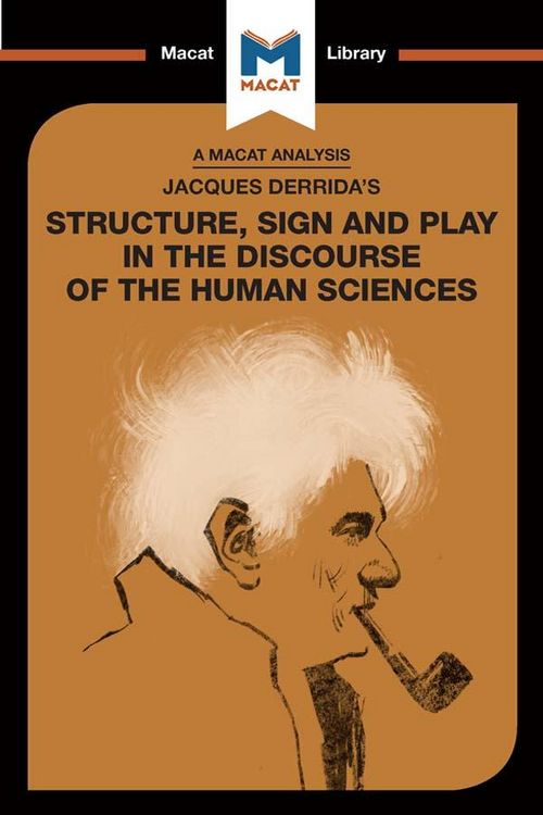 Produktbild: An Analysis of Jacques Derrida's Structure, Sign, and Play in the Discourse of the Human Sciences