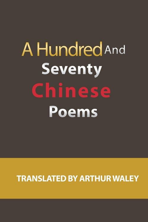 Produktbild: A Hundred and Seventy Chinese Poems