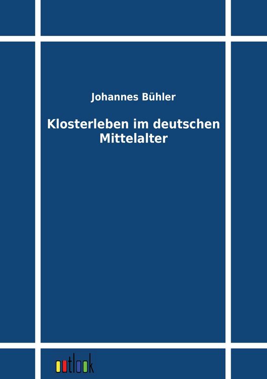 Produktbild: Klosterleben im deutschen Mittelalter