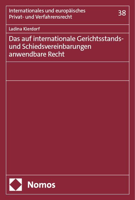 Produktbild: Das auf internationale Gerichtsstands- und Schiedsvereinbarungen anwendbare Recht