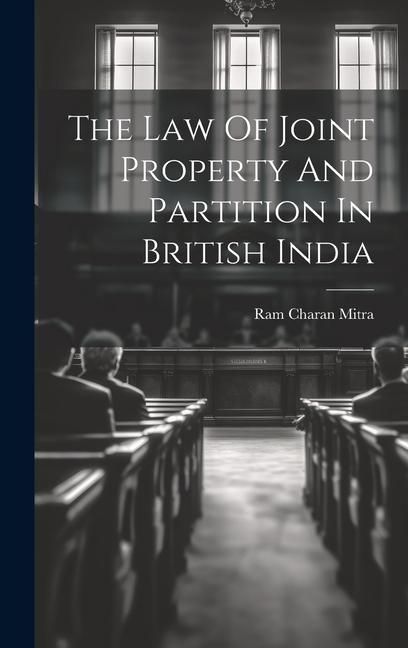 Produktbild: The Law Of Joint Property And Partition In British India
