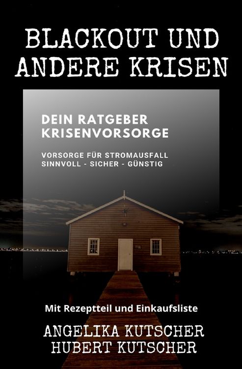 Produktbild: Ratgeber: Gut vorgesorgt / Blackout und andere Krisen Dein Ratgeber Krisenvorsorge