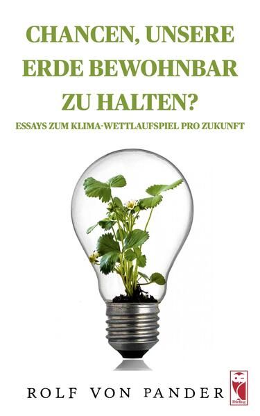 Produktbild: Chancen, unsere Erde bewohnbar zu halten?