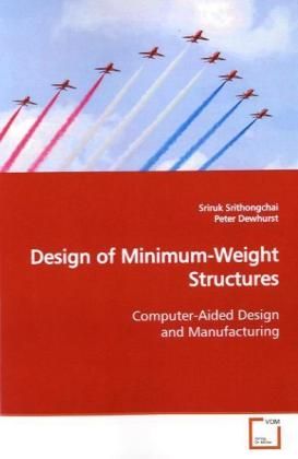 Produktbild: Srithongchai, S: Design of Minimum-Weight Structures