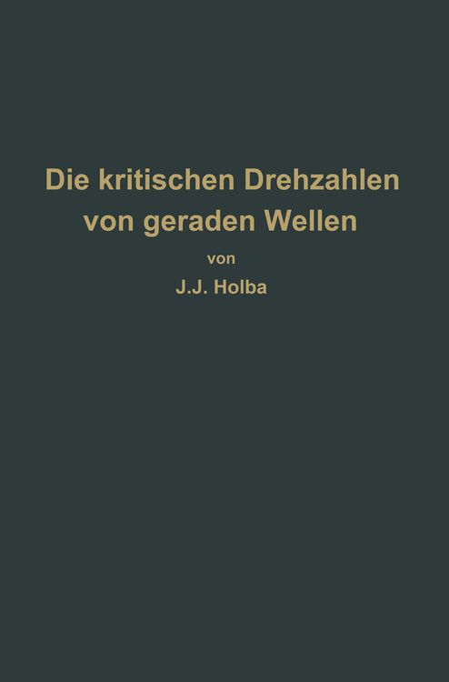 Produktbild: Berechnungsverfahren zur Bestimmung der kritischen Drehzahlen von geraden Wellen