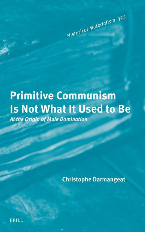 Produktbild: Primitive Communism Is Not What It Used to Be