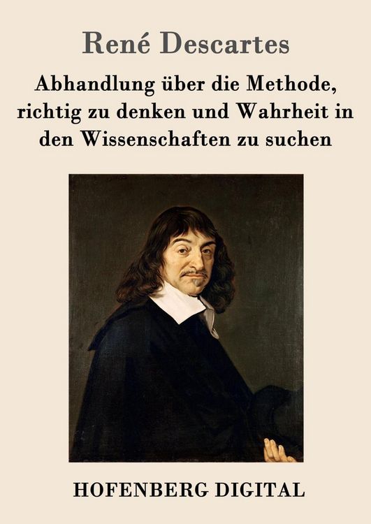 Produktbild: Abhandlung &uuml;ber die Methode, richtig zu denken und Wahrheit in den Wissenschaften zu suchen
