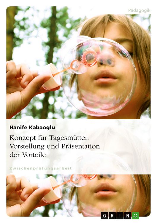 Produktbild: Konzept f&uuml;r Tagesm&uuml;tter. Vorstellung und Pr&auml;sentation der Vorteile