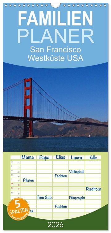 Produktbild: Familienplaner 2026 - San Francisco Westk&uuml;ste USA mit 5 Spalten (Wandkalender, 21 x 45 cm) CALVENDO