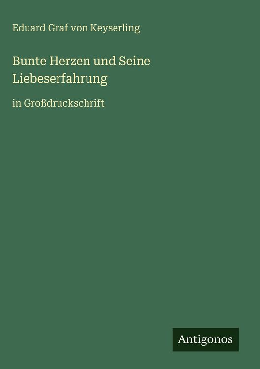 Produktbild: Bunte Herzen und Seine Liebeserfahrung