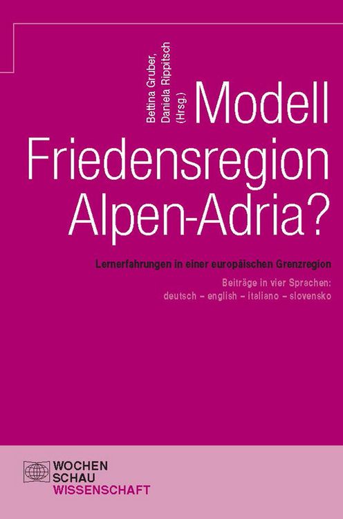 Produktbild: Modell Friedensregion Alpen-Adria?