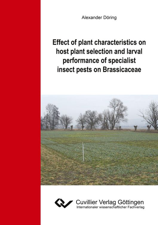 Produktbild: Effect of plant characteristics on host plant selection and larval performance of specialist insect pests on Brassicaceae