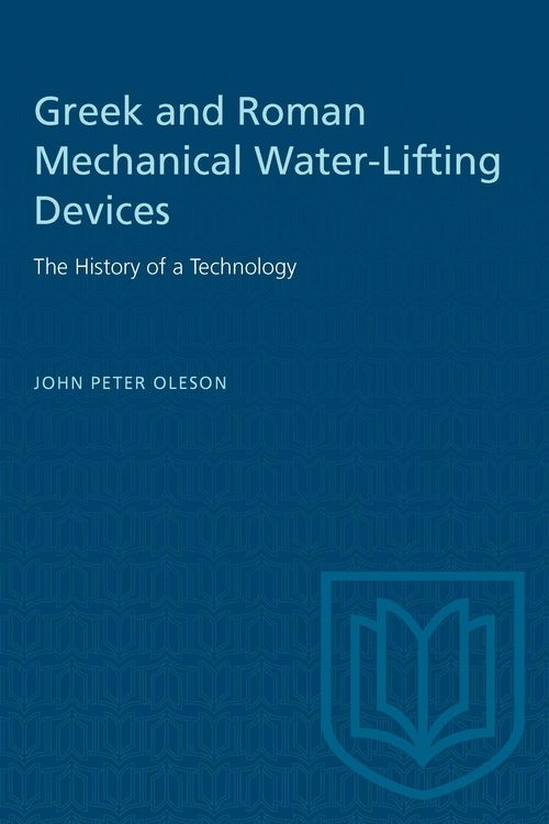 Produktbild: Greek and Roman Mechanical Water-Lifting Devices