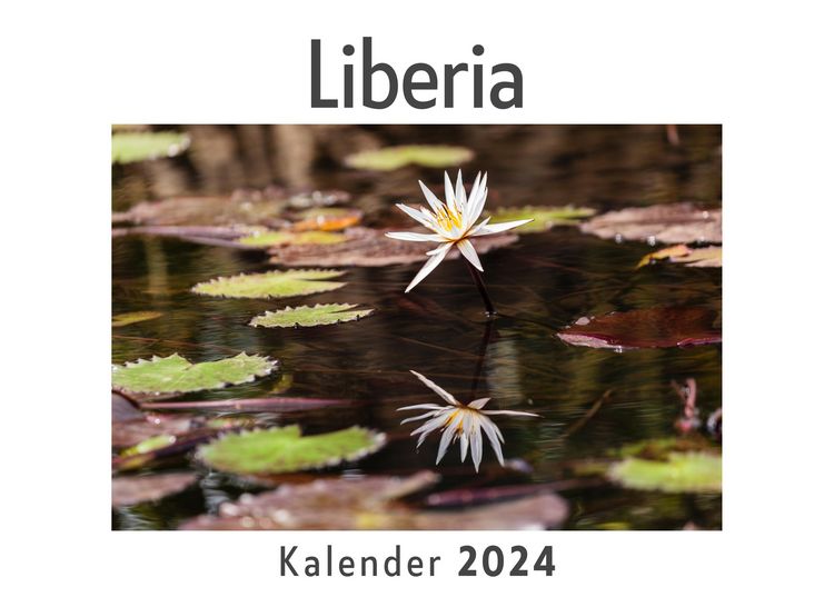 Produktbild: Liberia (Wandkalender 2024, Kalender DIN A4 quer, Monatskalender im Querformat mit Kalendarium, Das perfekte Geschenk)