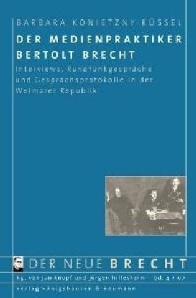 Produktbild: Der Medienpraktiker Bertolt Brecht