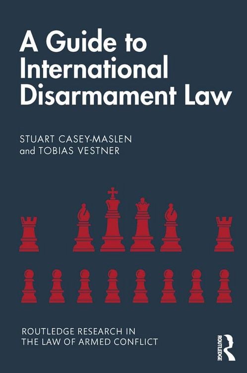 Produktbild: A Guide to International Disarmament Law