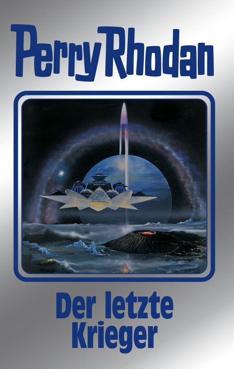 Produktbild: Perry Rhodan 168: Der letzte Krieger (Silberband)