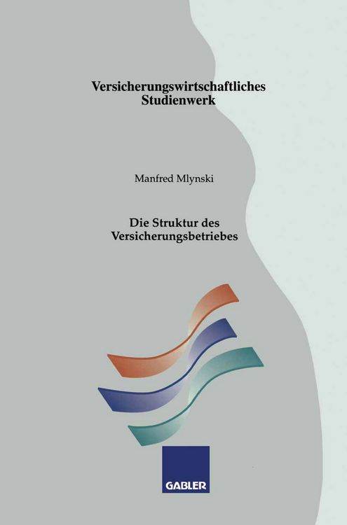 Produktbild: Die Struktur des Versicherungsbetriebes