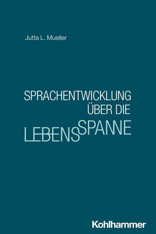 Produktbild: Sprachentwicklung &uuml;ber die Lebensspanne