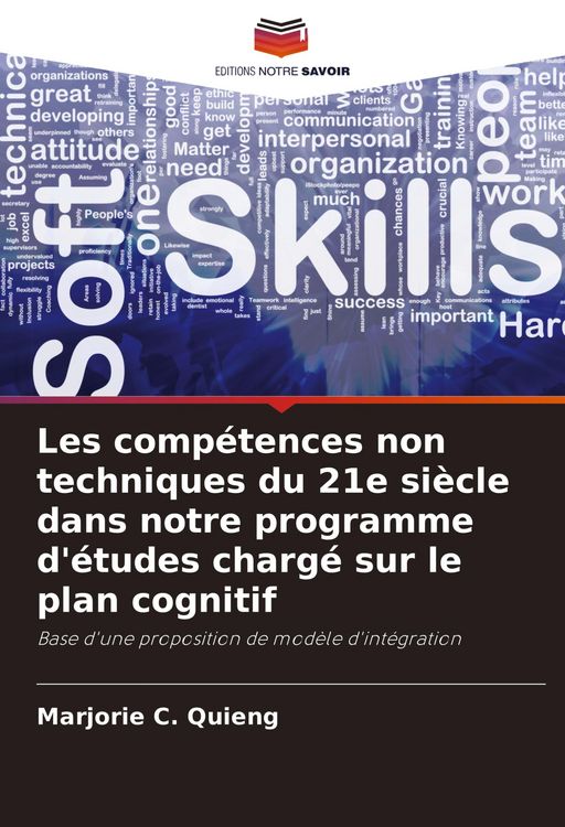 Produktbild: Les comp&eacute;tences non techniques du 21e si&egrave;cle dans notre programme d'&eacute;tudes charg&eacute; sur le plan cognitif