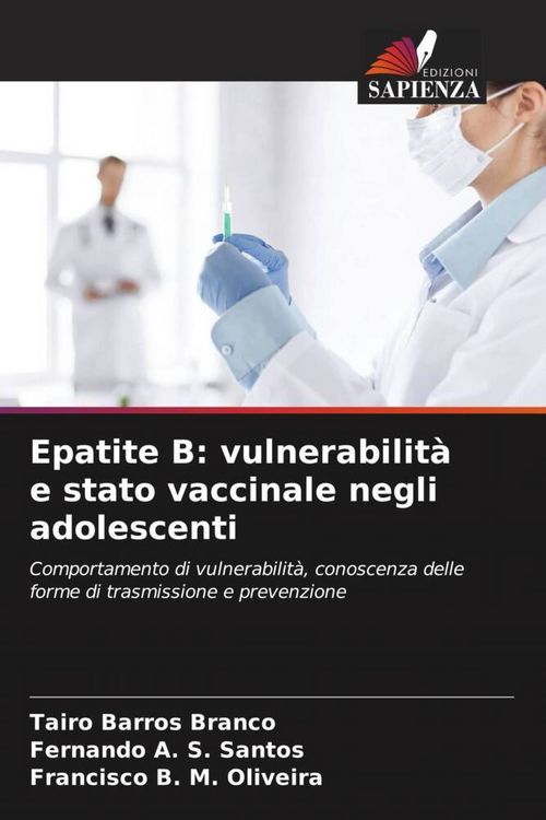 Produktbild: Epatite B: vulnerabilit&agrave; e stato vaccinale negli adolescenti