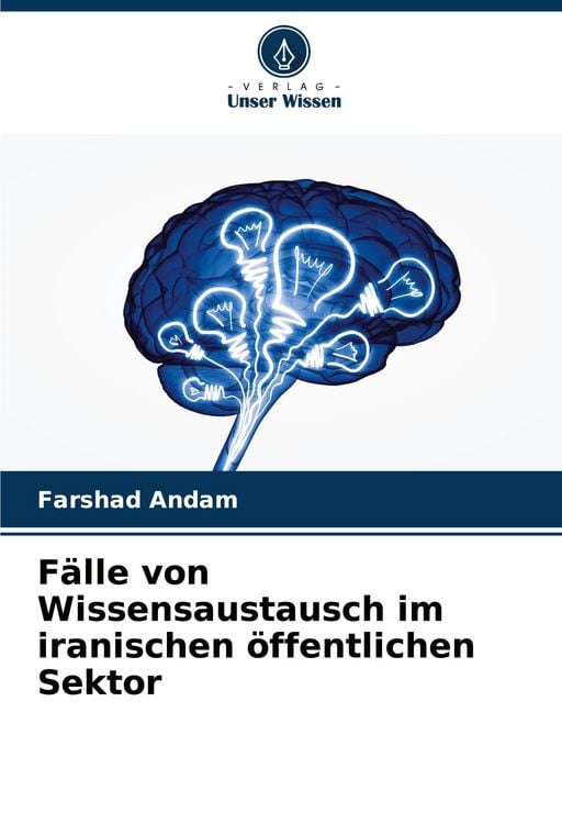 Produktbild: F&auml;lle von Wissensaustausch im iranischen &ouml;ffentlichen Sektor