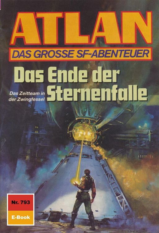 Produktbild: Atlan 793: Das Ende der Sternenfalle