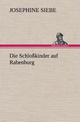 Produktbild: Die Schlo&szlig;kinder auf Rabenburg