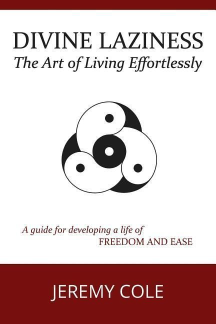 Produktbild: Divine Laziness: The Art of Living Effortlessly