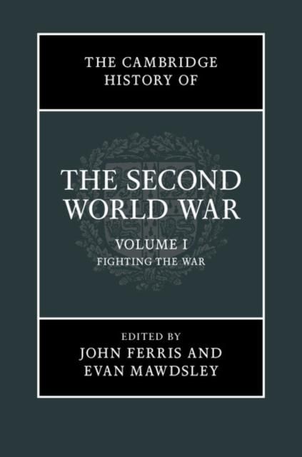 Produktbild: Cambridge History of the Second World War: Volume 1, Fighting the War