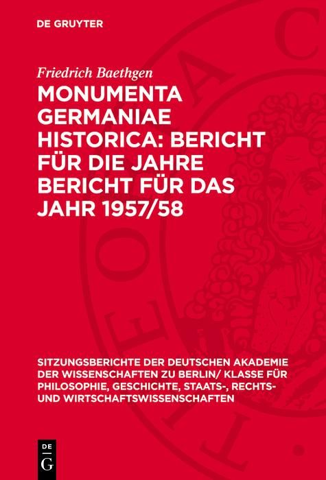 Produktbild: Monumenta Germaniae Historica: Bericht f&uuml;r die Jahre Bericht f&uuml;r das Jahr 1957/58