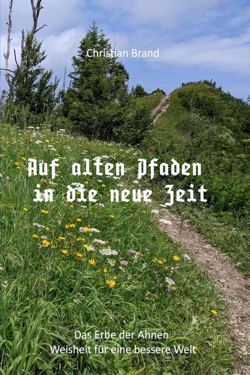 Produktbild: Auf alten Pfaden in die neue Zeit