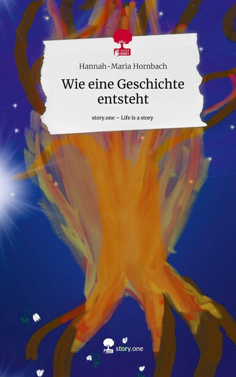 Produktbild: Wie eine Geschichte entsteht. Life is a Story - story.one