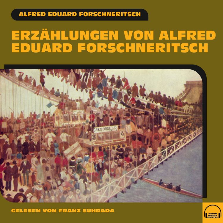 Produktbild: Erz&auml;hlungen von Alfred Eduard Forschneritsch