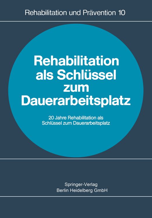 Produktbild: Rehabilitation als Schl&uuml;ssel zum Dauerarbeitsplatz